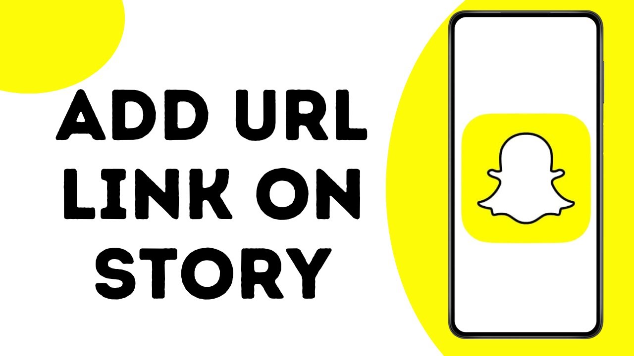 How to Add URL Link to Your Snapchat Story ?