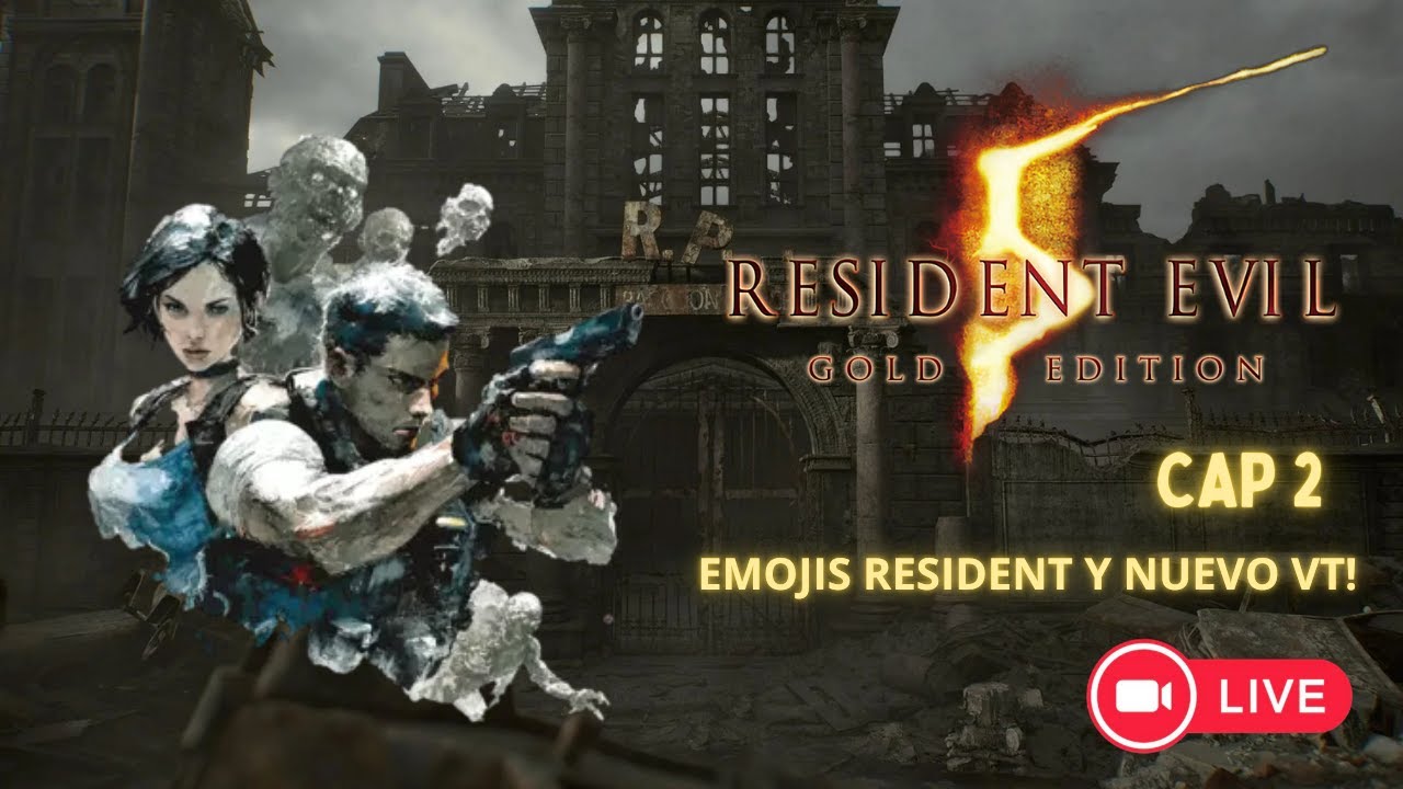 NUEVO VT GENTEEE SEGUIMOS CON RESIDENT EVIL 5 UN RATO EN DIRECTO HACIA EL RE9!