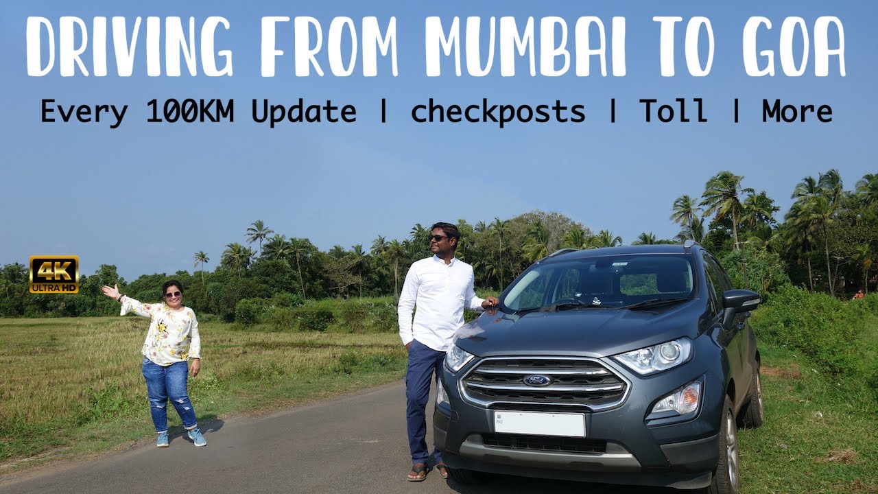 Mumbai to Goa by Road Trip | Complete Goa Travel Guide & Covid updates