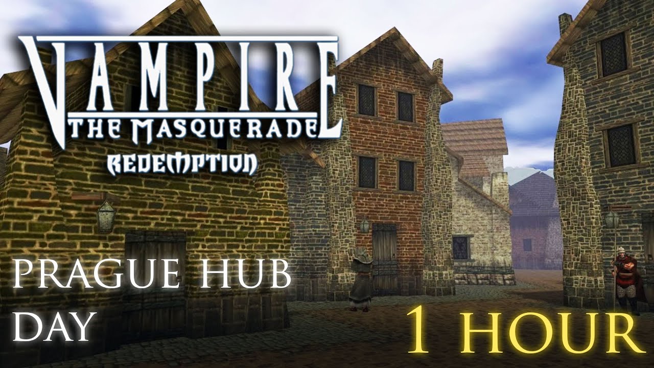 Vtm Redemption - 06. Prague Hub Day (1 hour)