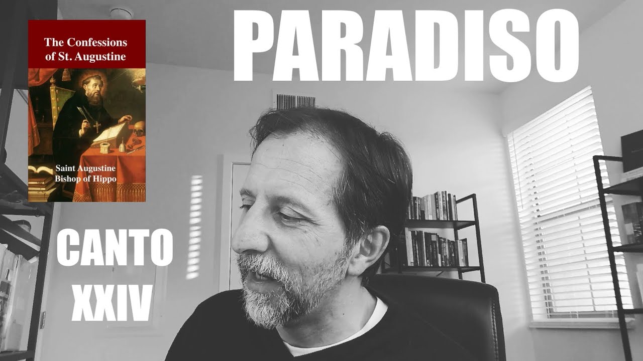 PARADISO Canto XXIV Commentary and Analsys