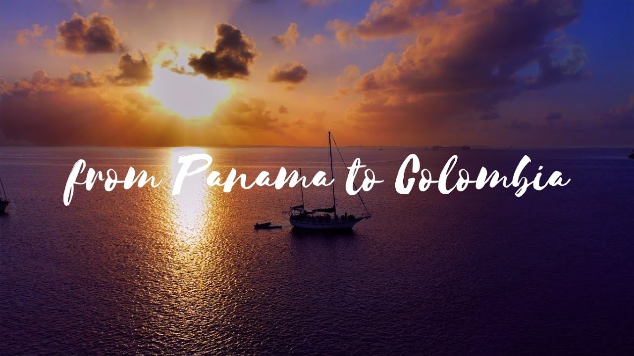 Sailing from Panama to Colombia | Is it worth it?  4K