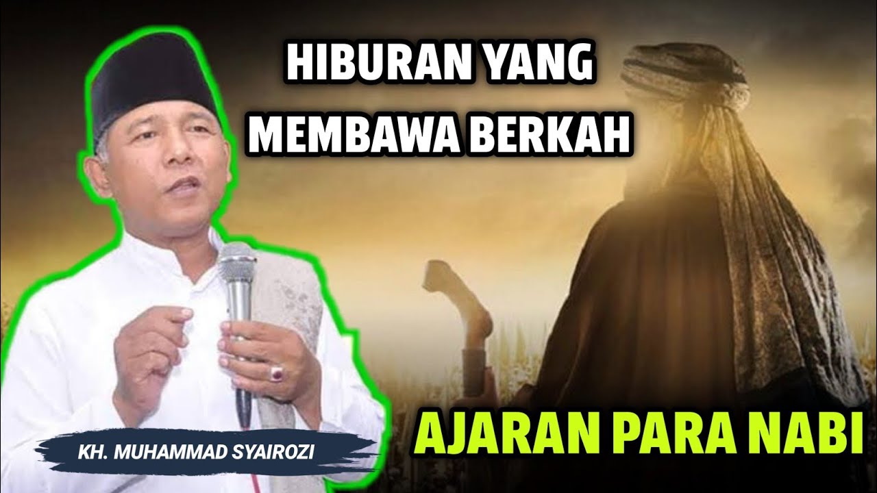 Menata Hati dengan Cara yang Diridhai - KH. Syairozi