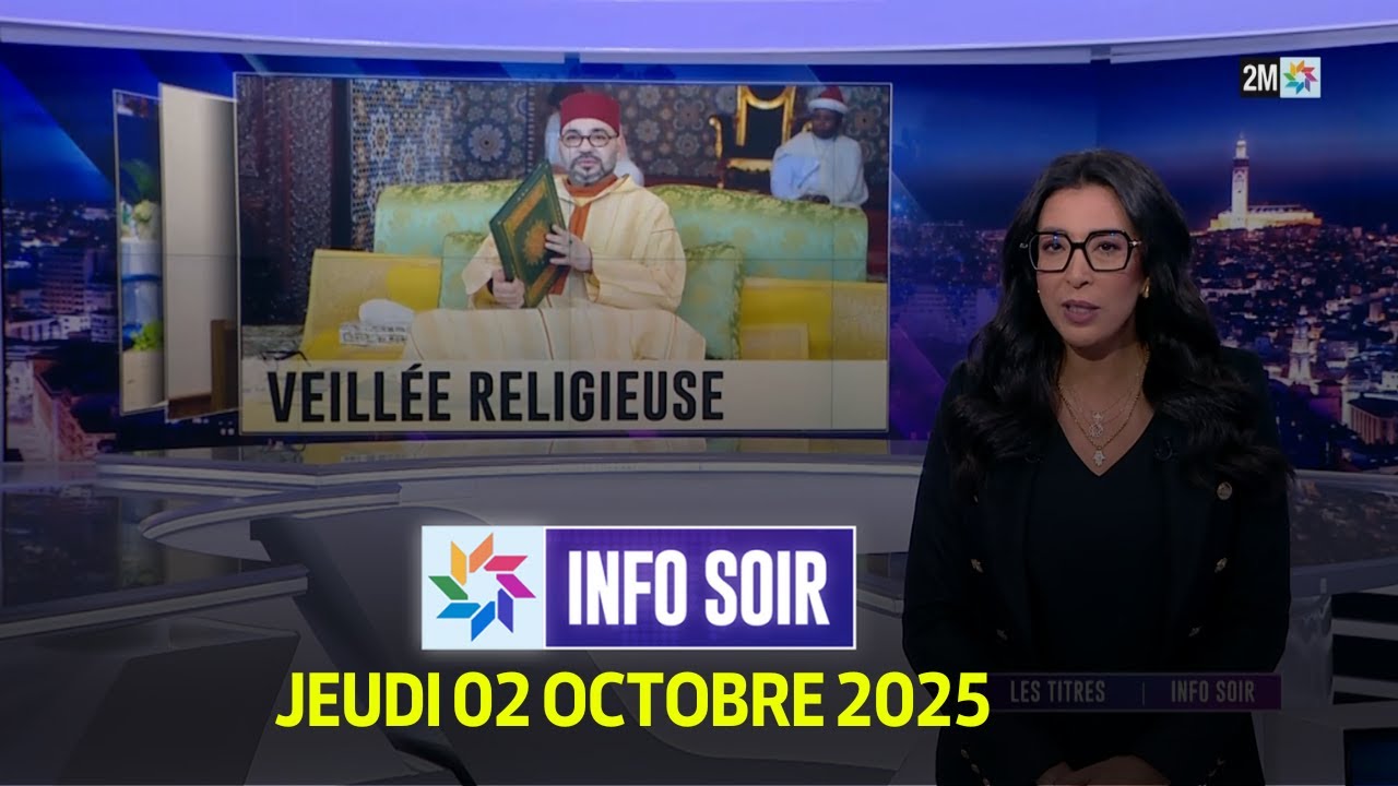 Info Soir : Jeudi 02 Octobre 2025