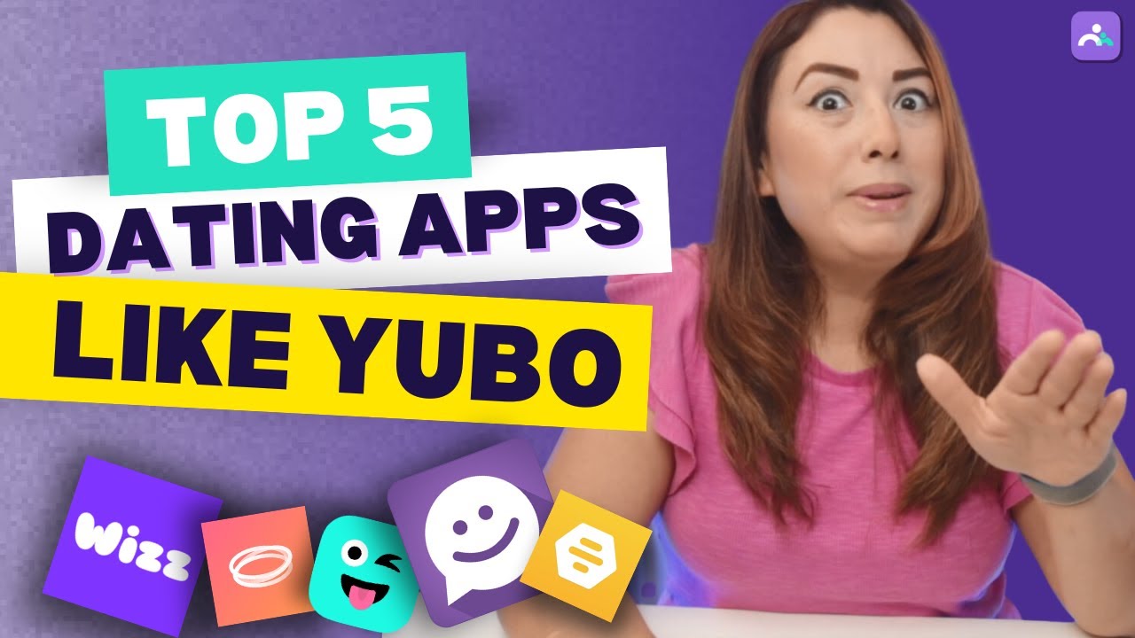 Yubo Alternatives: Top 5 Dating Apps like Yubo Parents should Know