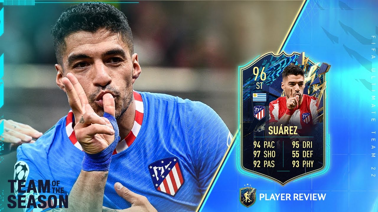THE BEST STRIKER ON FIFA 22! 96 TEAM OF THE SEASON LUIS SUAREZ PLAYER REVIEW - FIFA 22 ULTIMATE TEAM