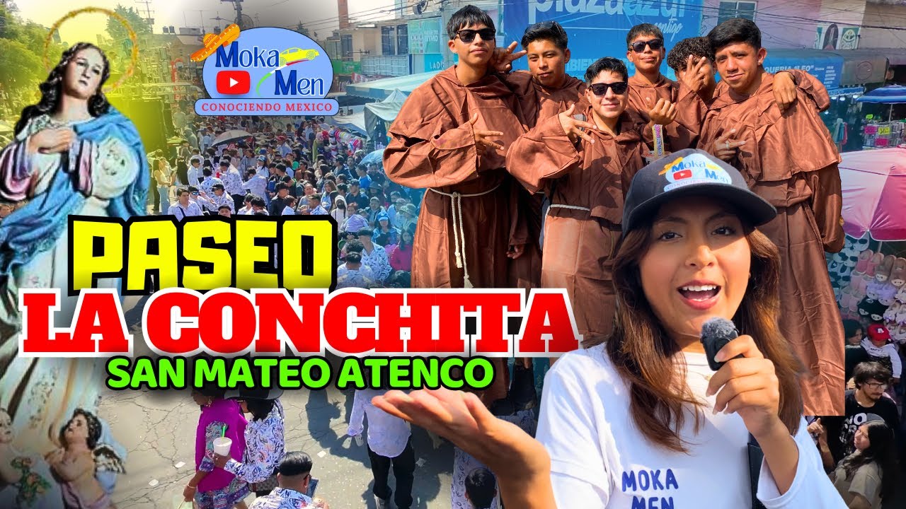 Paseo Barrio de la Concepci&oacute;n 2025, San Mateo Atenco |Moka Men|