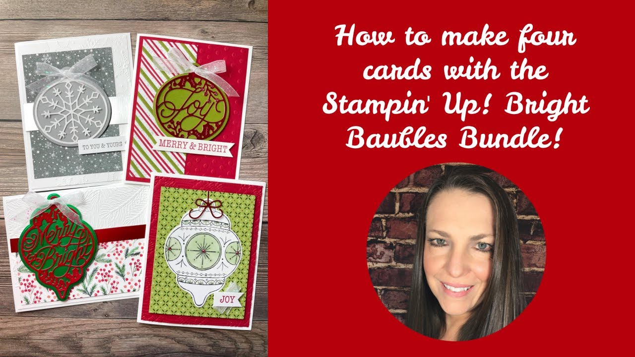 How to make four cards with the Stampin' Up! Bright Baubles Bundle