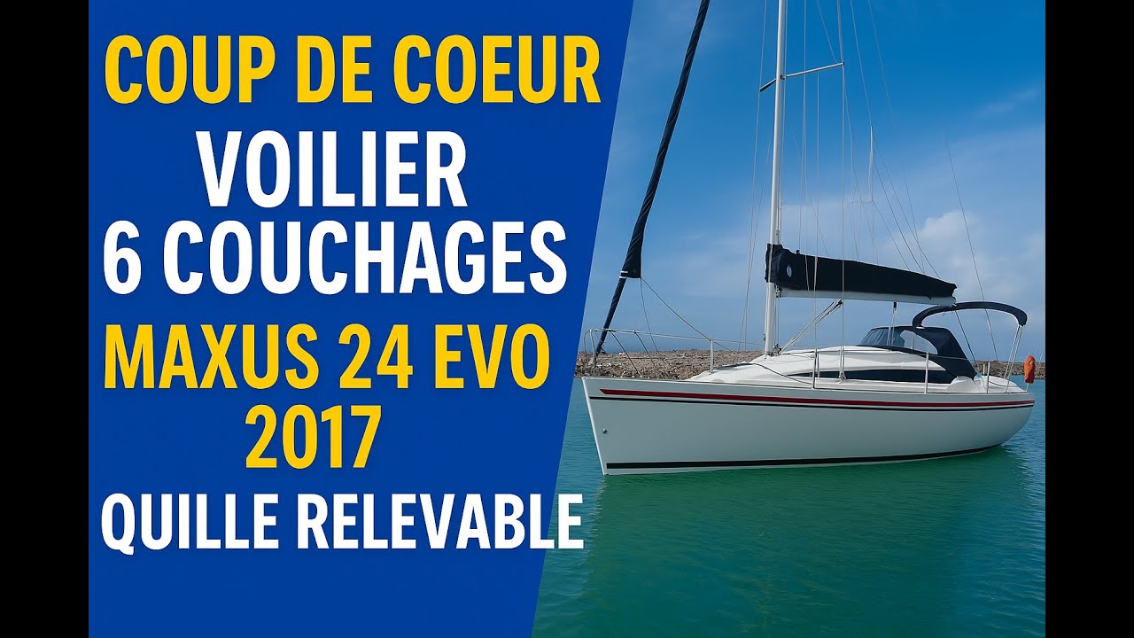 Voilier compact prêt pour l’aventure – Maxus 24 Evo, 6 couchages, tout confort à bord avec 2 cabines