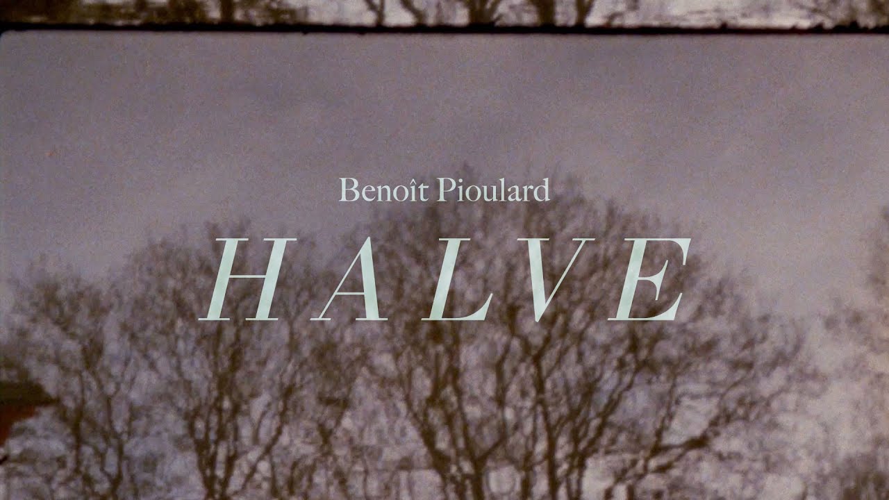 Benoit Pioulard - Halve (Lyric Video)