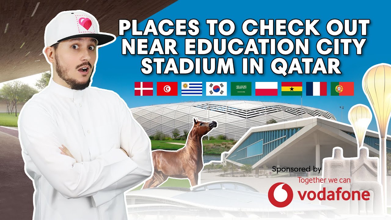 #QTip: Explore Qatar and check out these places near Education City Stadium