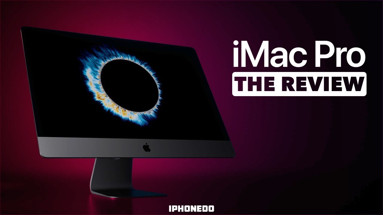 10 Core Beast — iMac Pro Review, Comparisons, Unboxing and More!