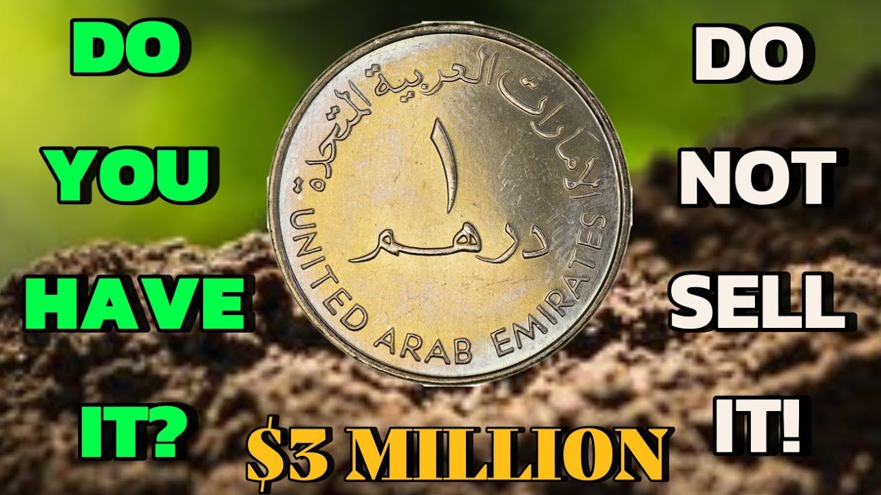 UAE Rare 1 Dirham Coin from 1998-1419 Discover Its Surprising High Worth!
