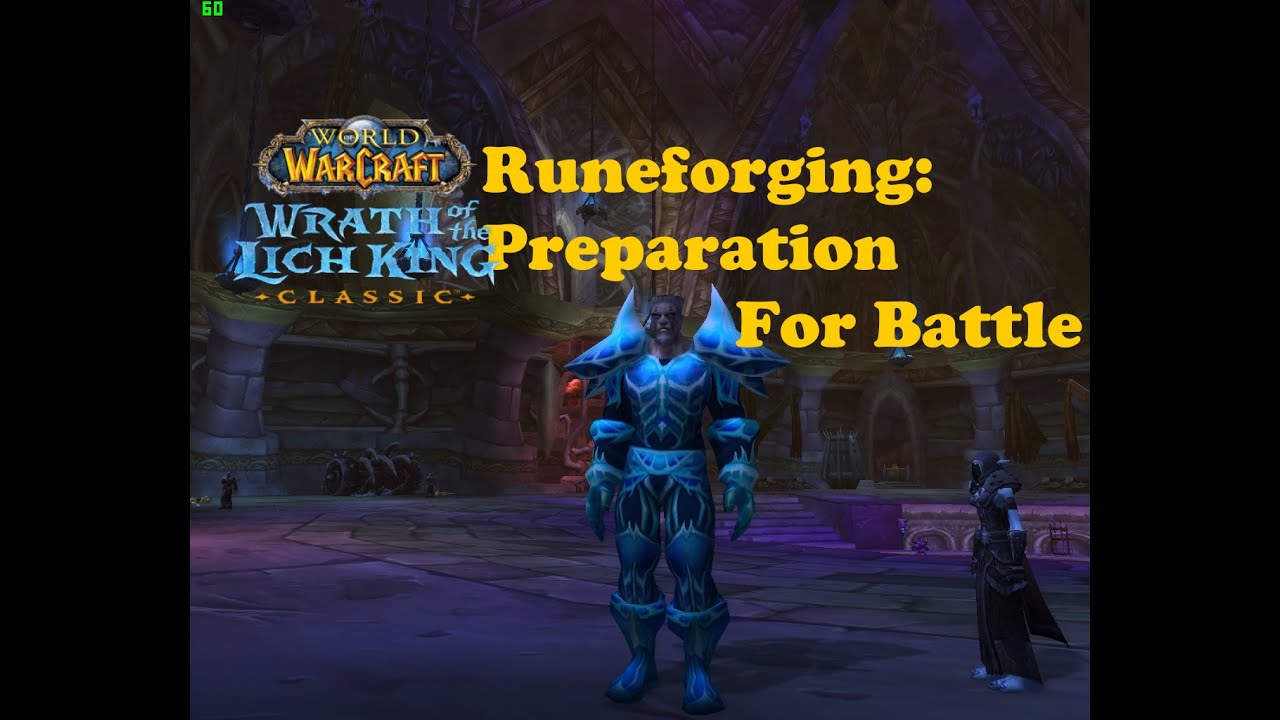 World of Warcraft. Quests - Runeforging: Preparation For Battle