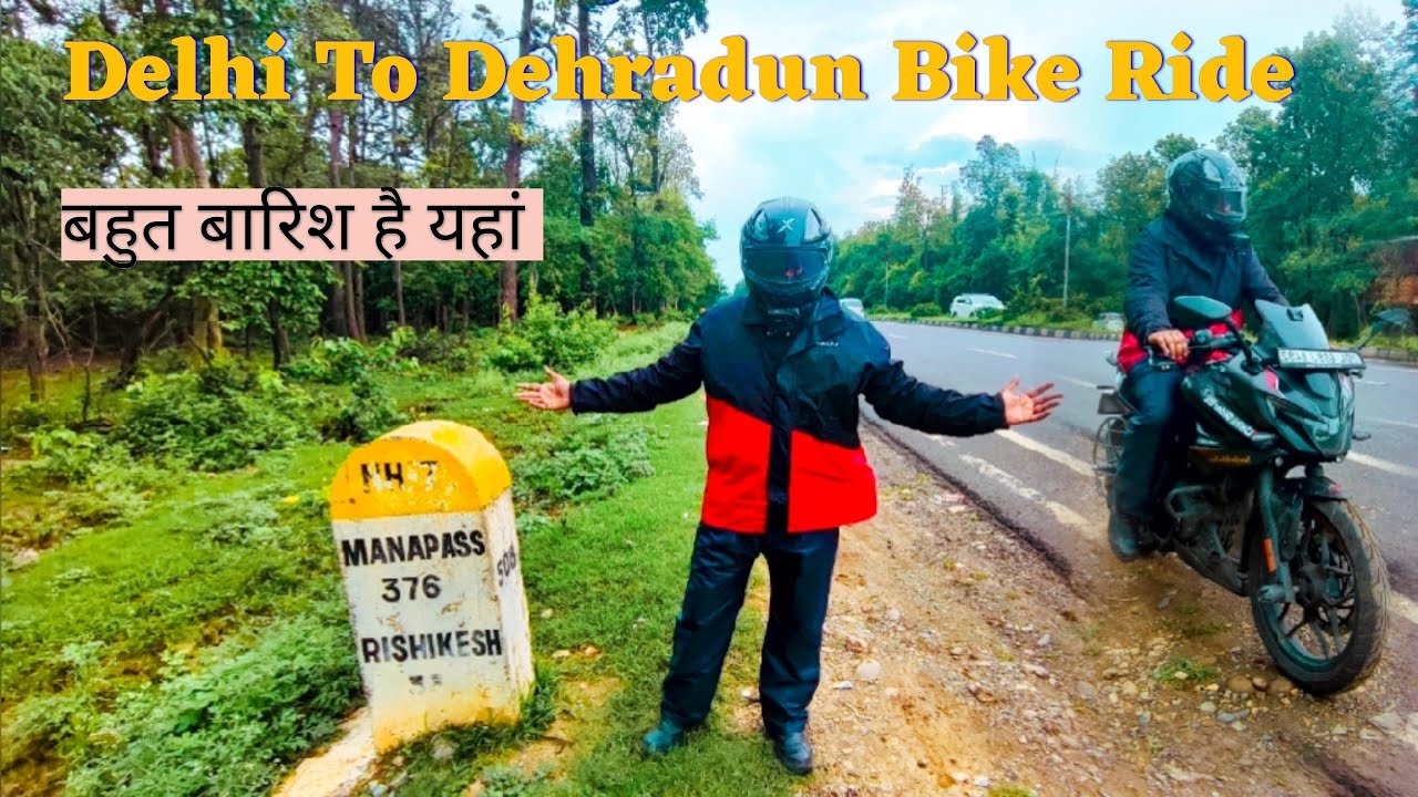 Delhi To Dehradun Solo Ride