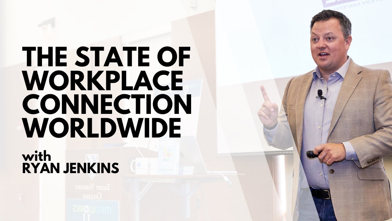 The State of Workplace Connection Worldwide