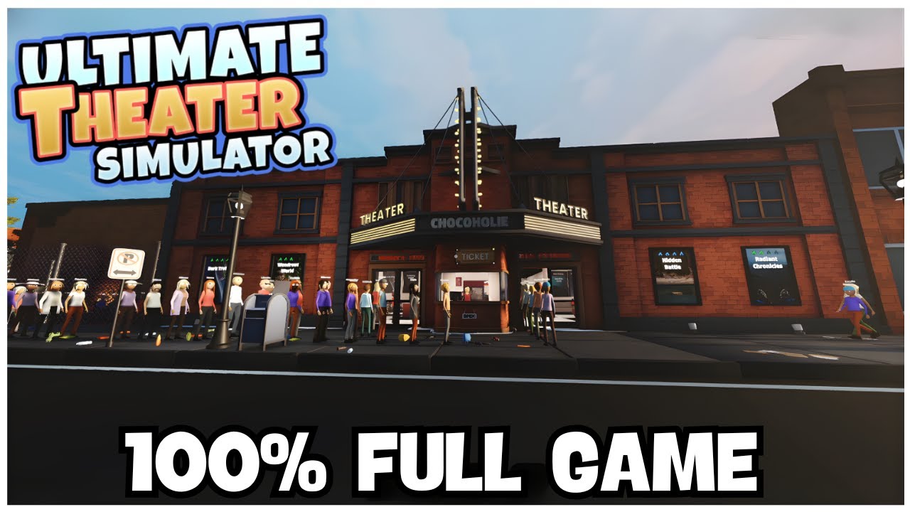 Ultimate Theater Simulator 100% Full Gameplay Walkthrough + All Achievements (No Commentary)