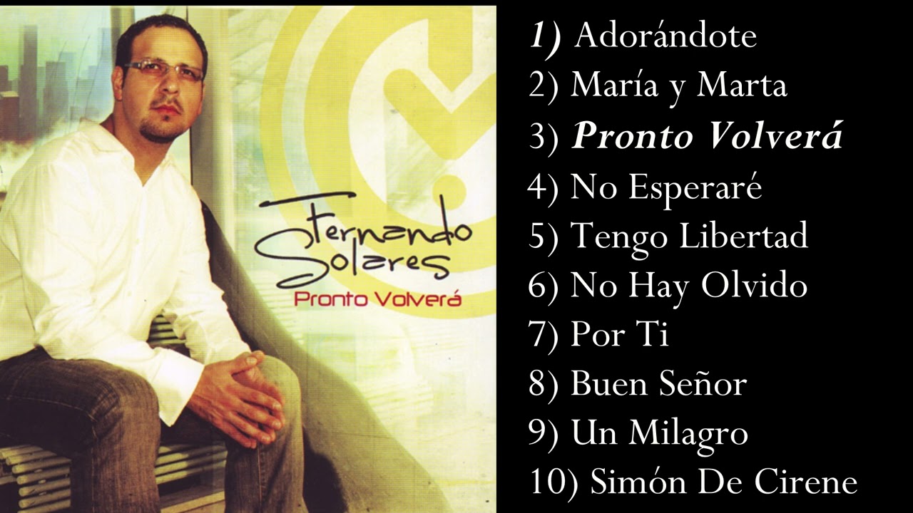 M&Uacute;SICA CRISTIANA | PRONTO VOLVER&Aacute; | FERNANDO SOLARES
