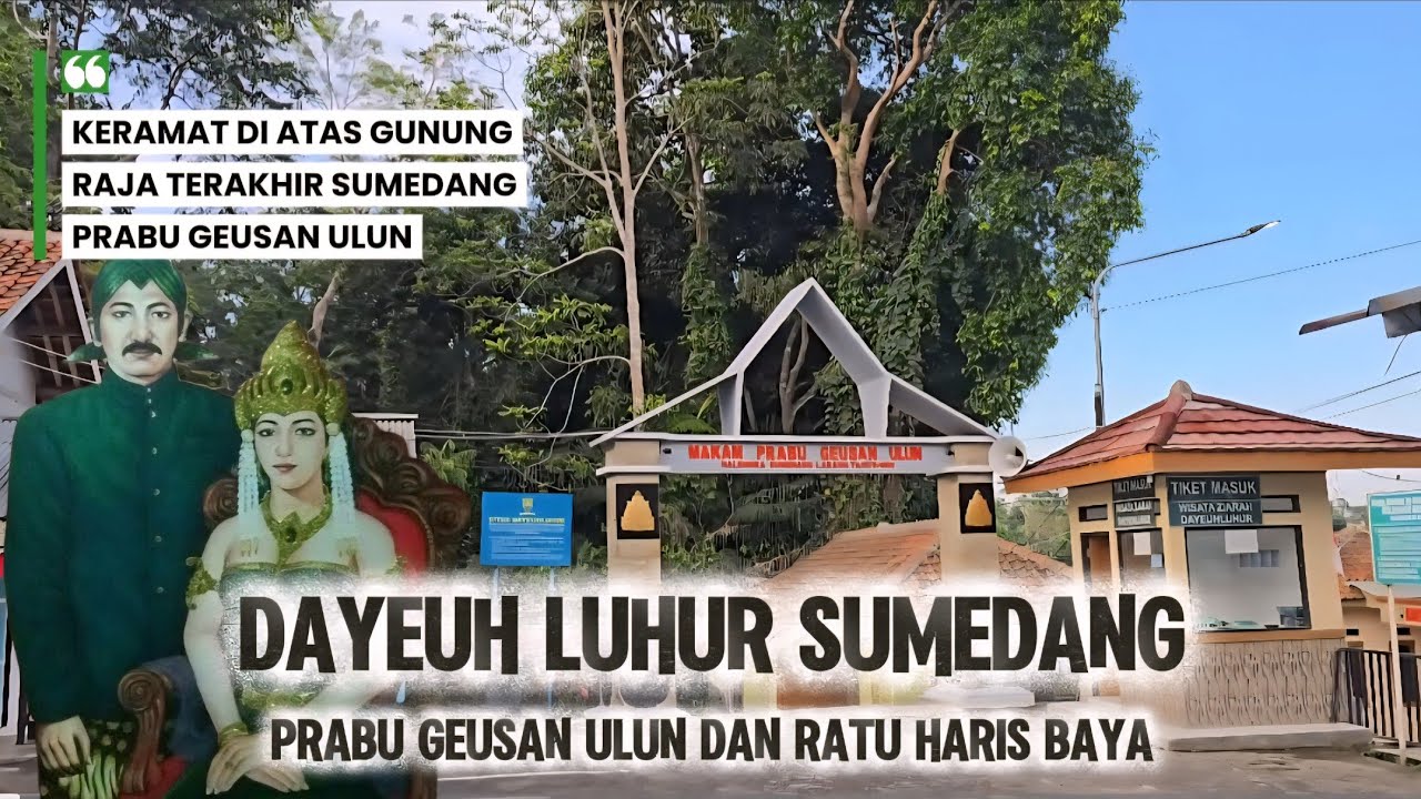 RAJA TERAKHIR KERAJAAN SUMEDANG..! Penerus Mahkota Raja Sunda Prabu Geusan Ulun Sumedang Larang