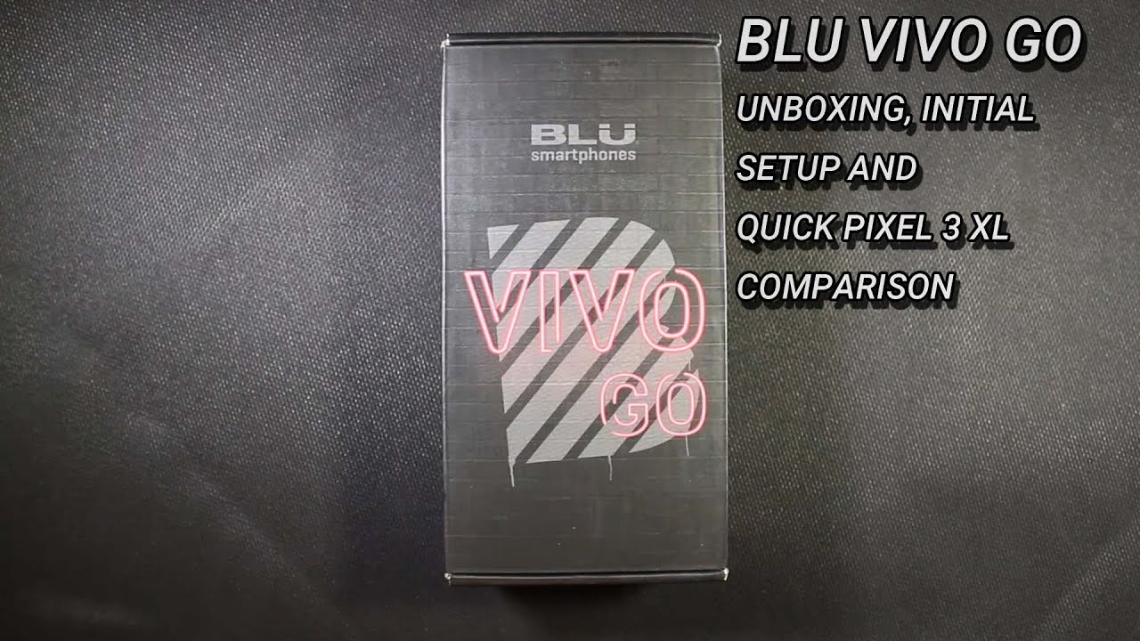 Blu Vivo Go Unboxing and First Look
