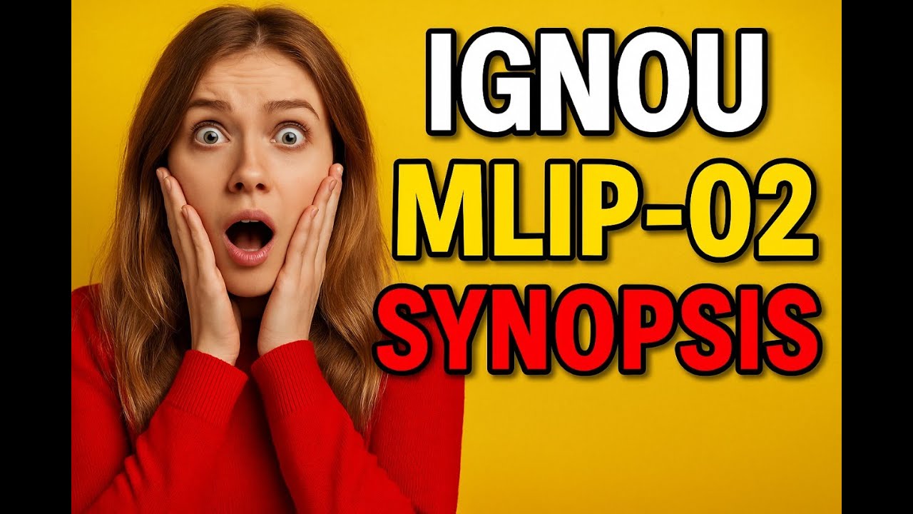 IGNOU MLIP 02 Synopsis Writing Tutorial in English | Easy Method