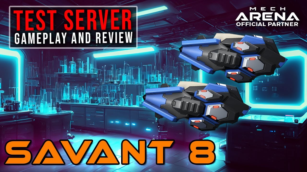 Savant 8 - Test Server Weapon Review | Mech Arena