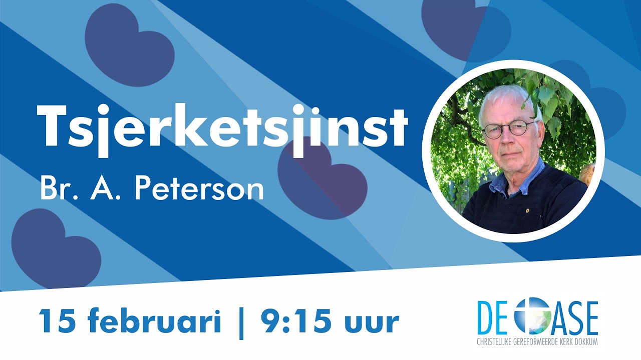 Tsjerketsjinst 15 februari - De Christelijke Gereformeerde Kerk Dokkum