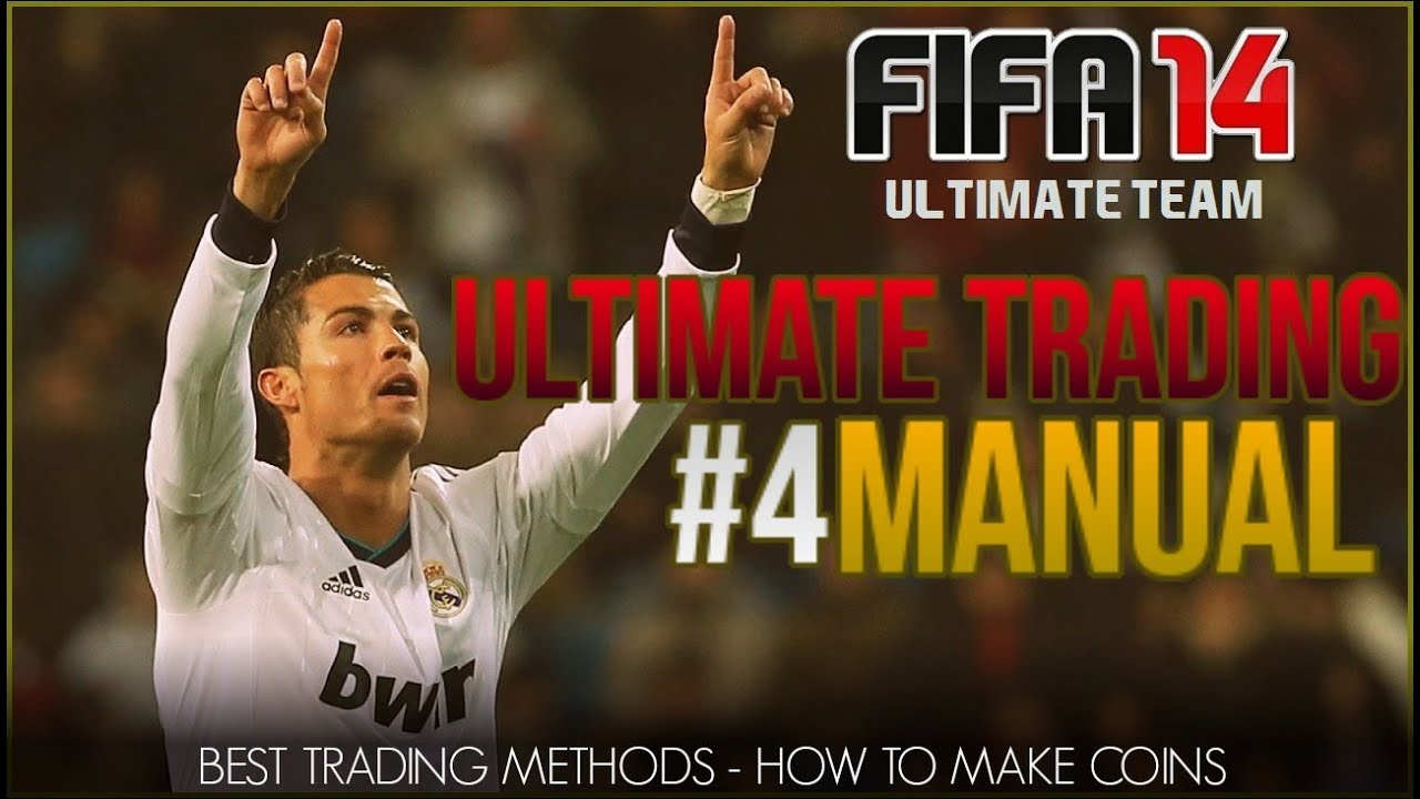 Fifa 14 Ultimate Team| Ultimate Trading Manual #4 10K AN HOUR!| Fifa 14 UT Trading Series