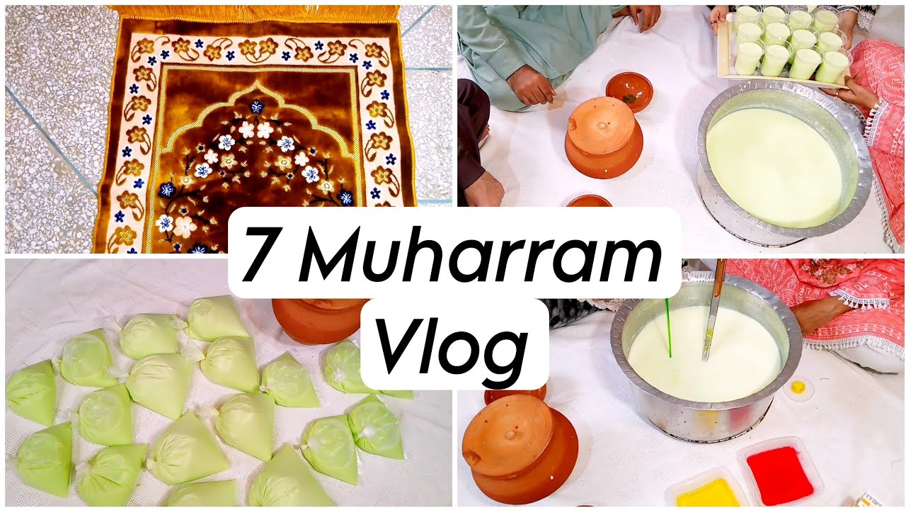 7th Muharram Niyaz Vlog 2023 || Langar Imam-e- Hussain || Doodh Ka Sharbat || Muharram Vlog 2023