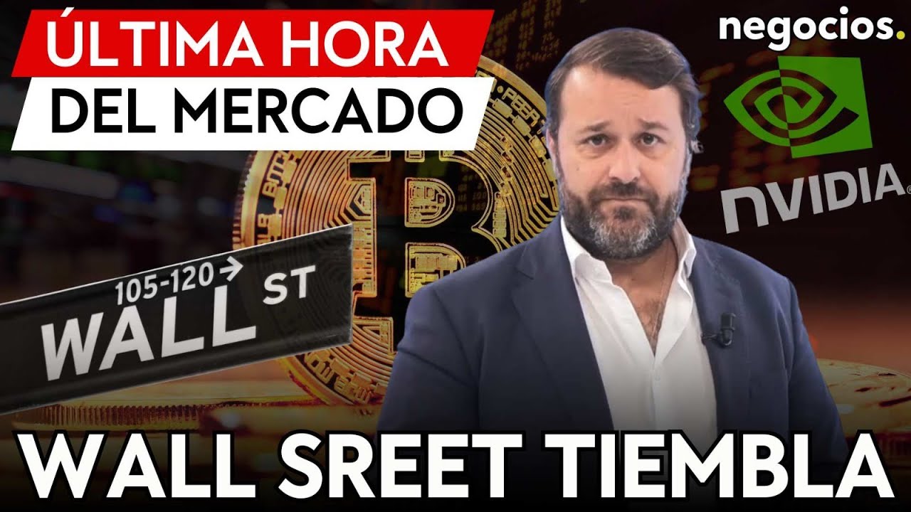 NOTICIAS DEL MERCADO: Nvidia asusta Wall Steet, Bitcoin se desploma y la extorsión de las Big Tech