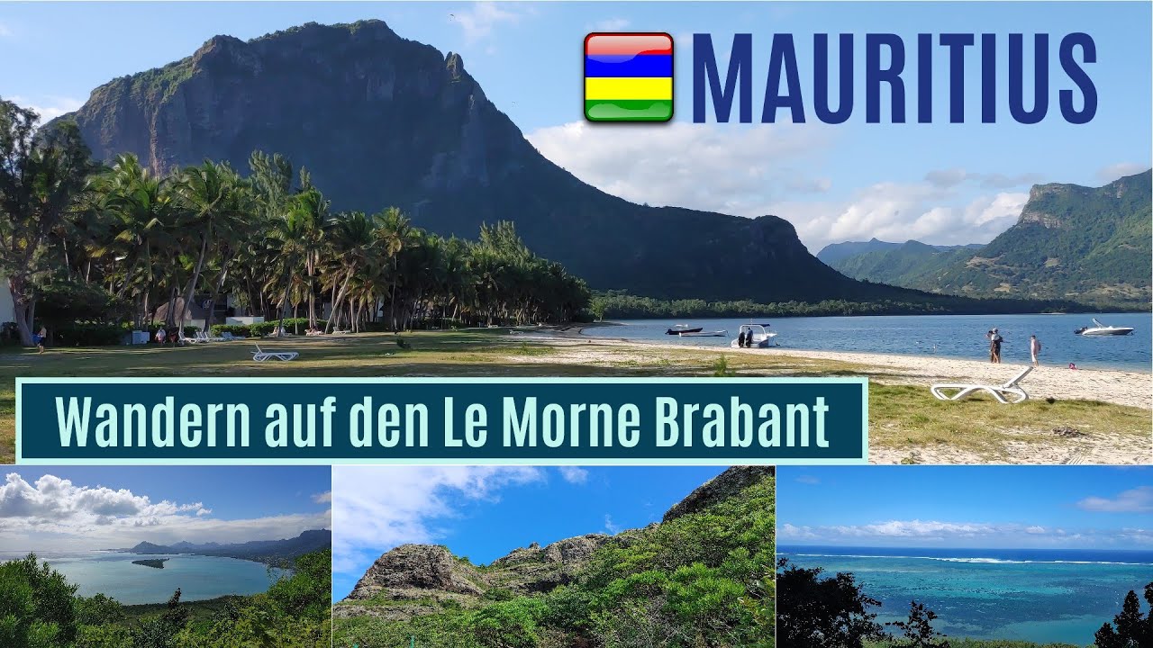 MAURITIUS -Wanderung auf den Le Morne Brabant-
