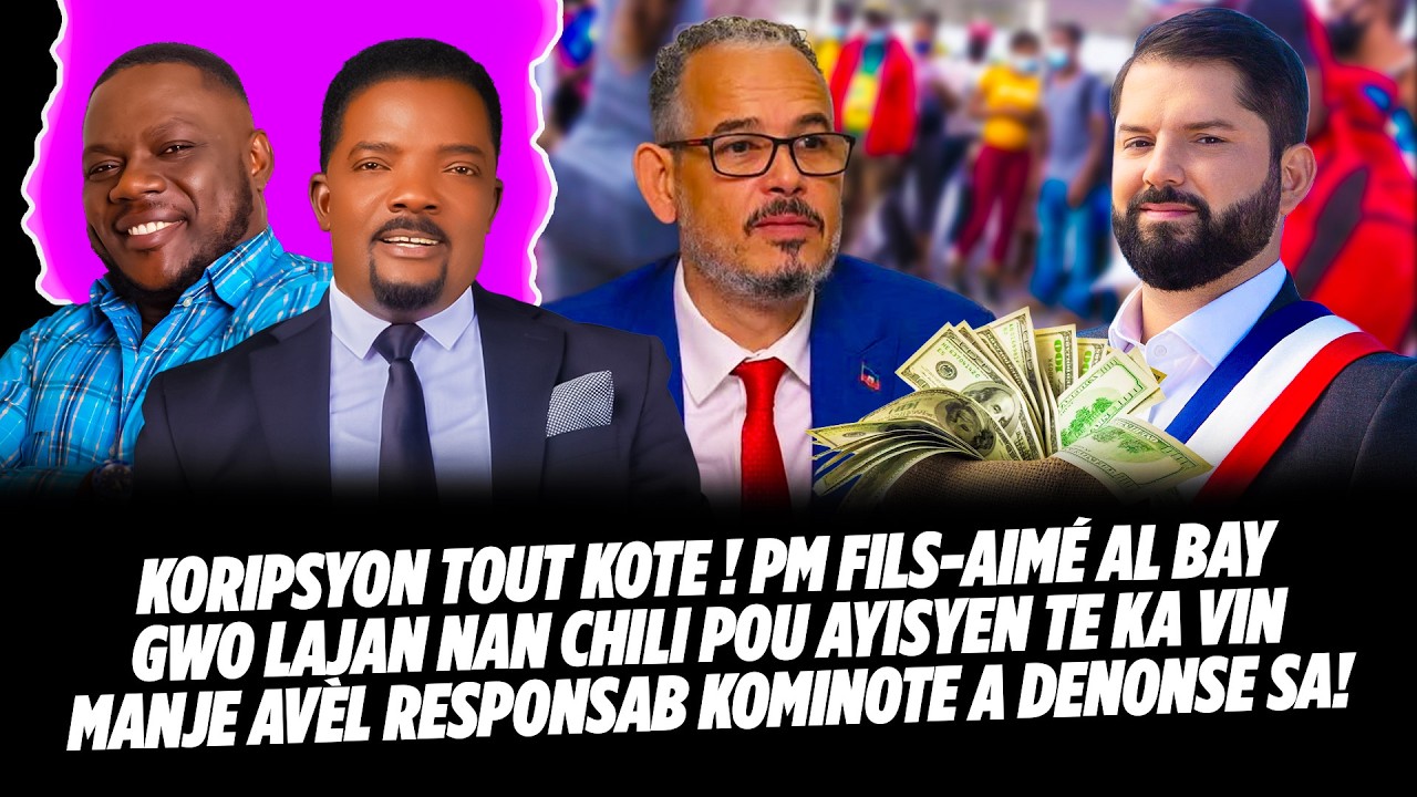 KORIPSYON TOUT KOTE ! PM FILS AIMÉ AL BAY GWO LAJAN NAN CHILI🇨🇱 POU AYISYEN TE KA VIN MANJE AVÈL