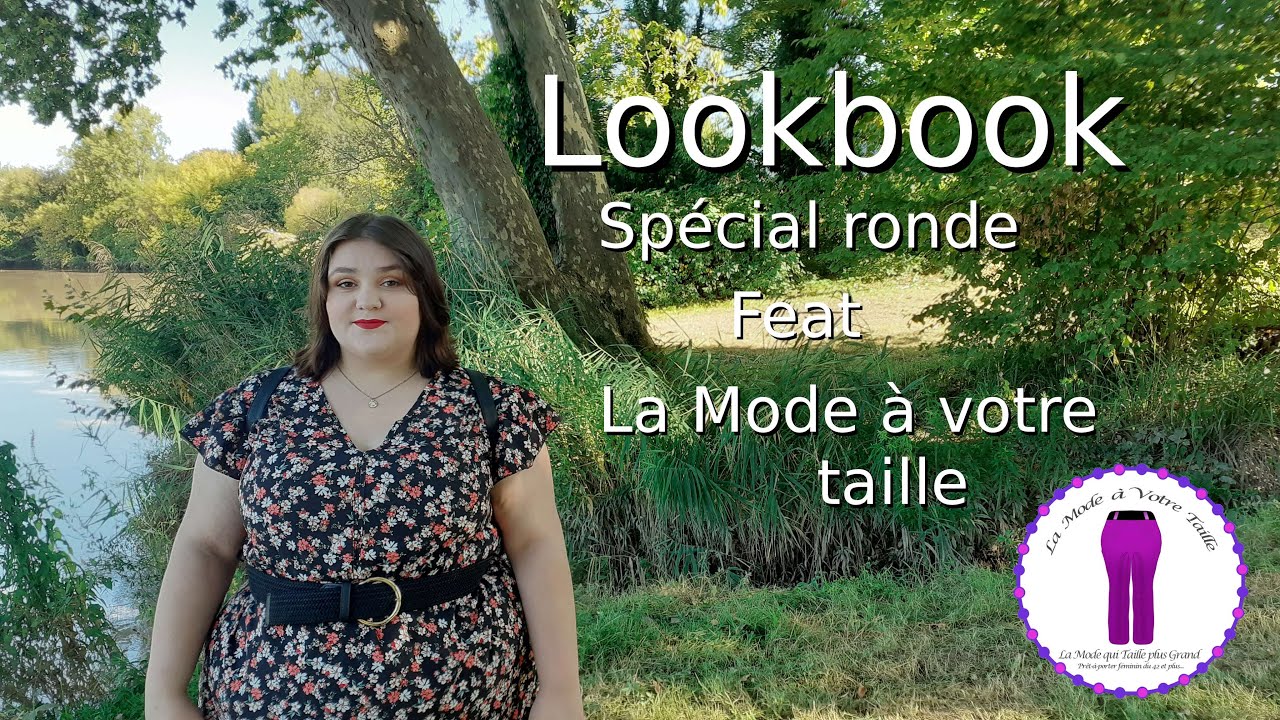lookbook sp&eacute;cial ronde feat La mode &agrave; votre taille