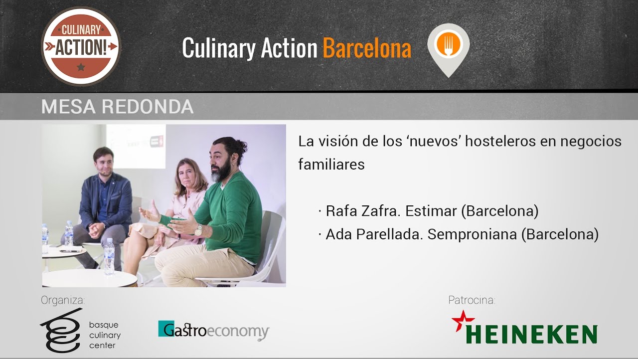 La visión de los ‘nuevos’ hosteleros en negocios familiares Culinary Action Barcelona 2017