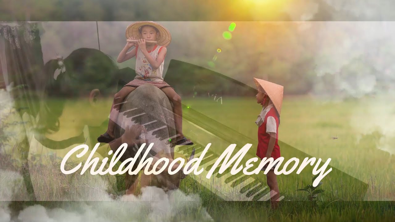 Childhood Memory Piano - Yến Phi