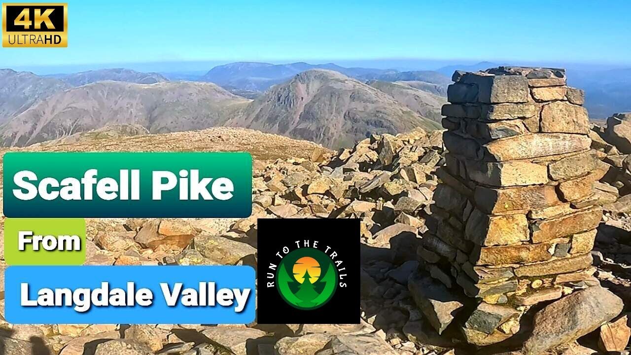 Scafell Pike | From Old Dungeon Ghyll | Langdale Valley | The Lake District | 4k