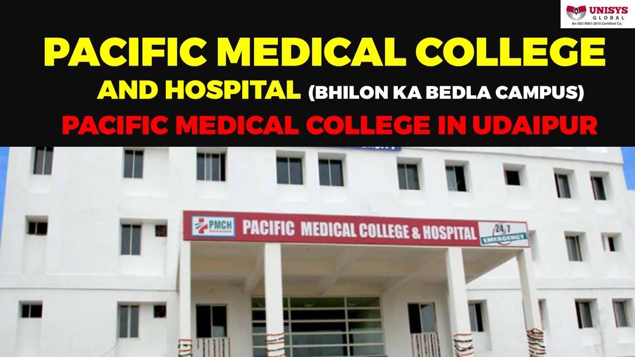 Pacific Medical College and Hospital (PMCH Udaipur) | Pacific Medical College in Udaipur