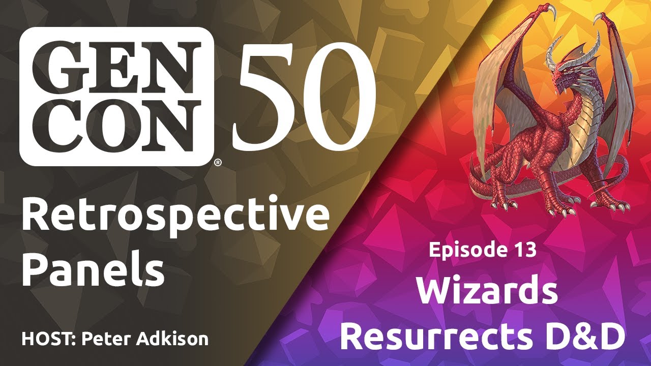 Wizards Resurrects D&D || Gen Con 50 Retrospective Panels