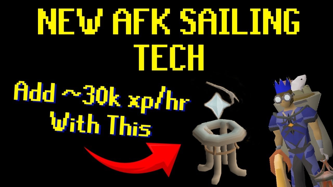 НОВАЯ ТЕХНОЛОГИЯ AFK-ПАРУСНОГО ХОДА! ДОБАВЛЕНО ДО 36 000 ОП/ЧАС ДЛЯ СПАСАТЕЛЬНЫХ СИСТЕМ (OSRS)
