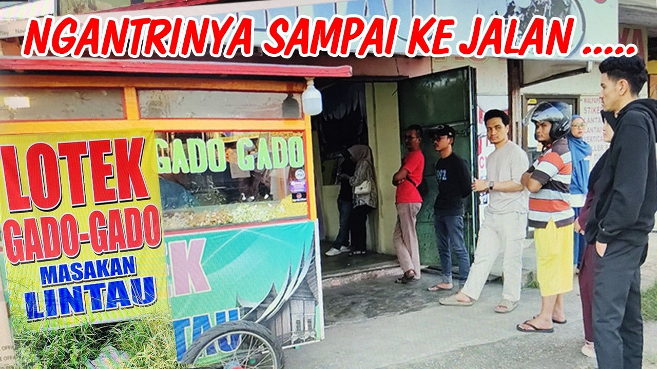 LOTEK & GADO-GADO masakan LINTAU 