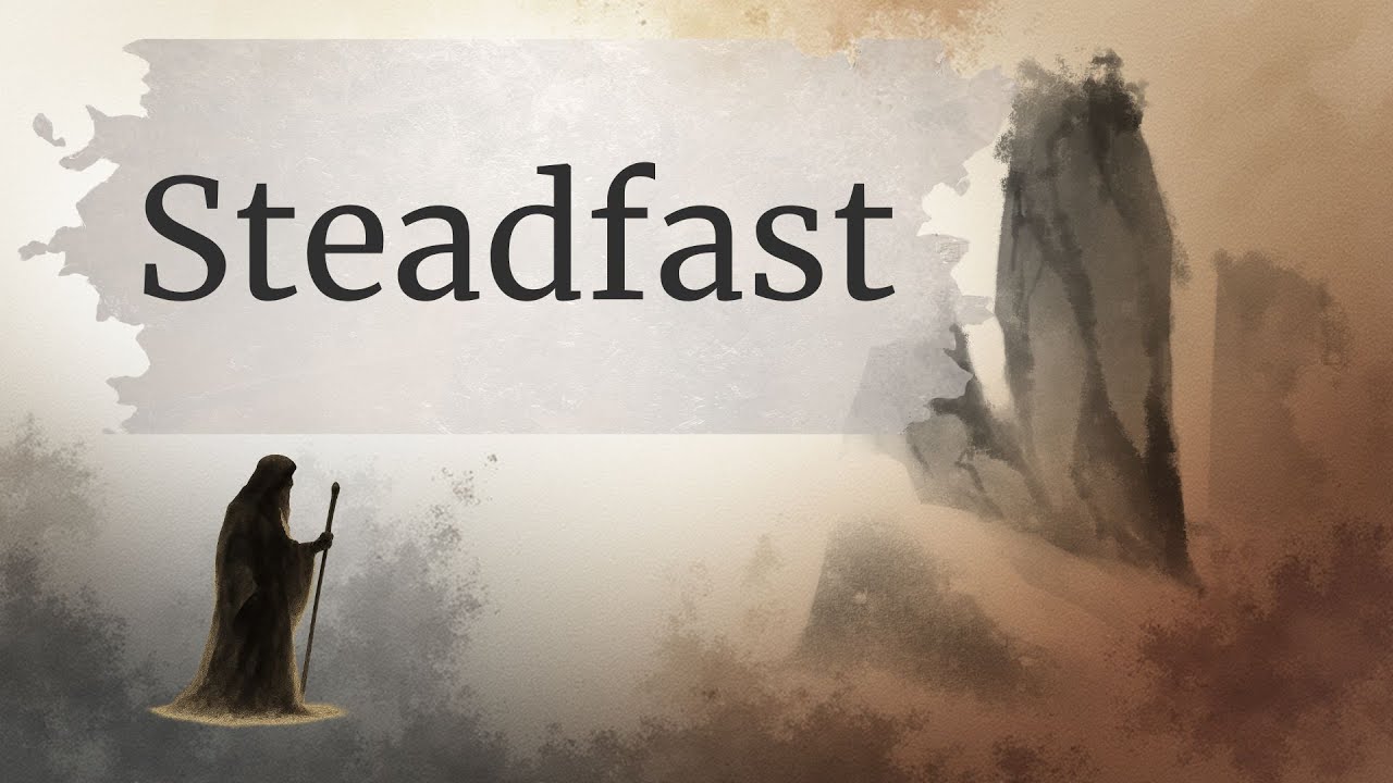 Steadfast