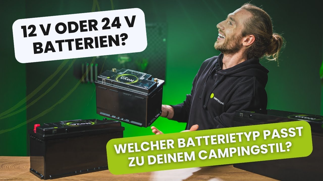 12 V oder 24 V Batterien? 😮 Welche Batterie passt zu Dir & Deinem Reisestil? Finde es jetzt heraus!🔋