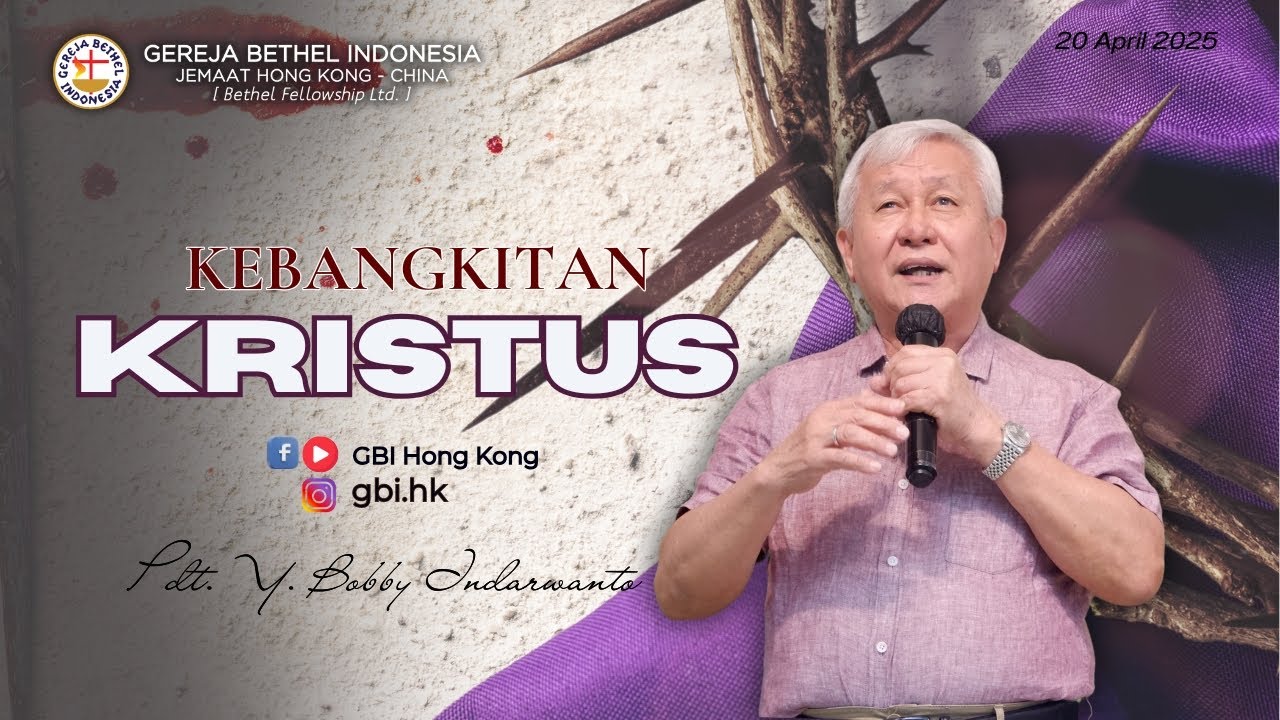 KEBANGKITAN KRISTUS   -  Pdt. Yesaya Bobby Indarwanto