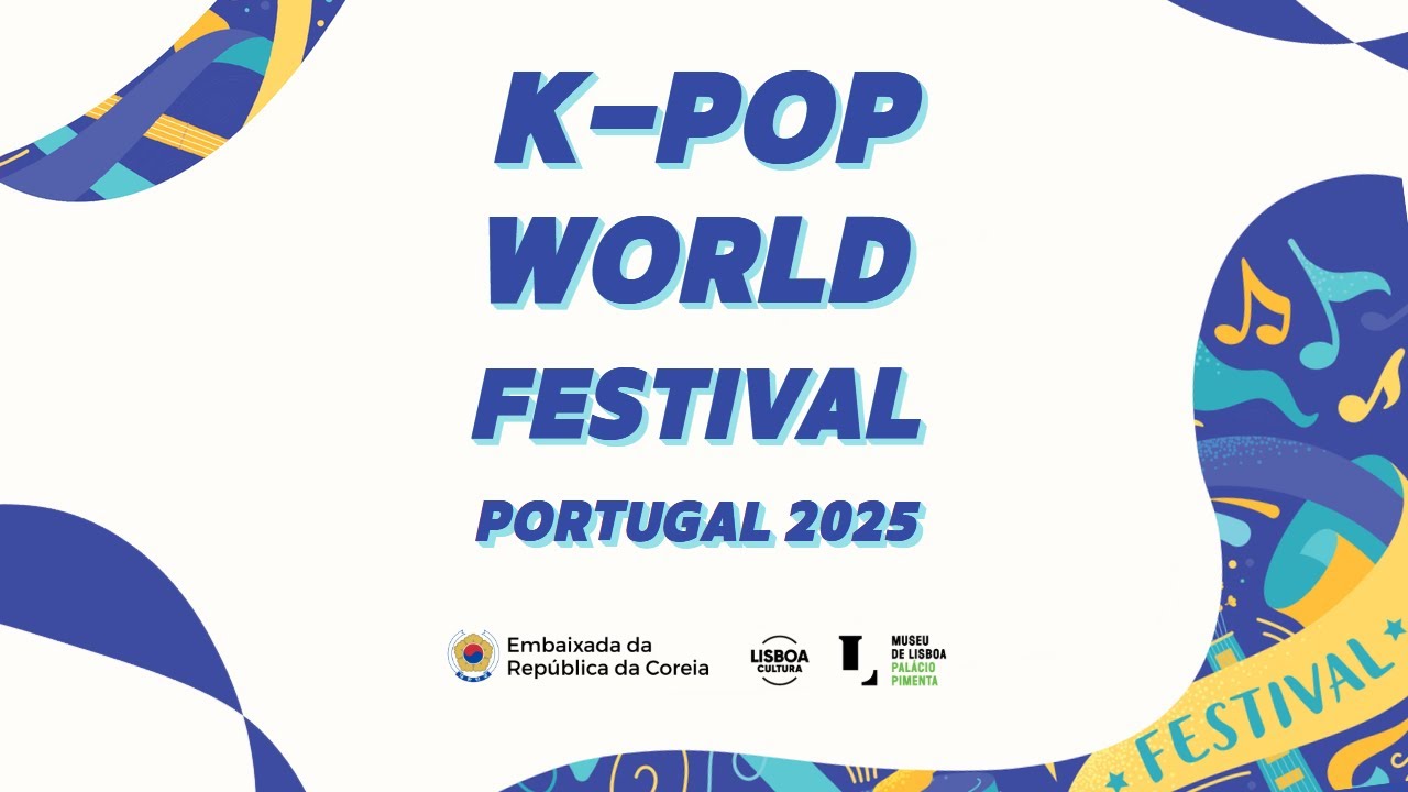 K-POP WORLD FESTIVAL PORTUGAL 2025
