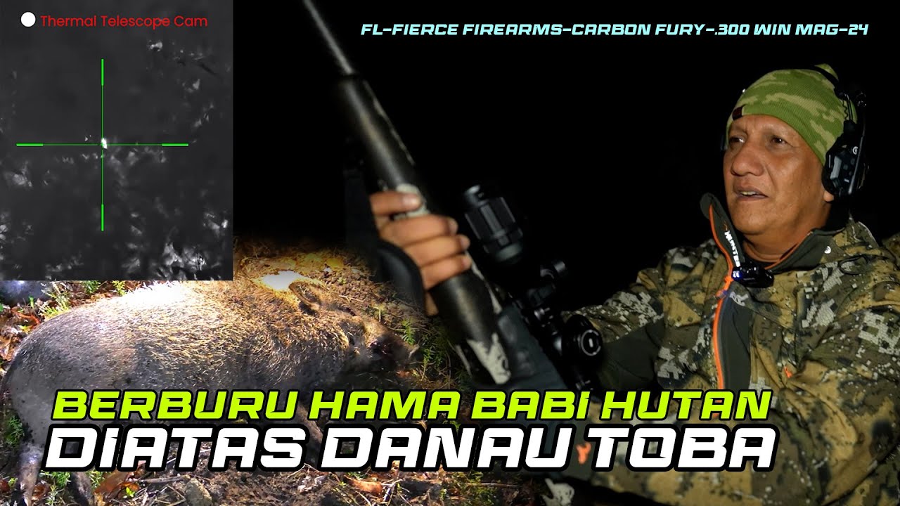 Berburu Babi Hutan Diatas Danau Toba | Senapan FL-FIERCE FIREARMS-CARBON FURY-300 WIN MAG-24″