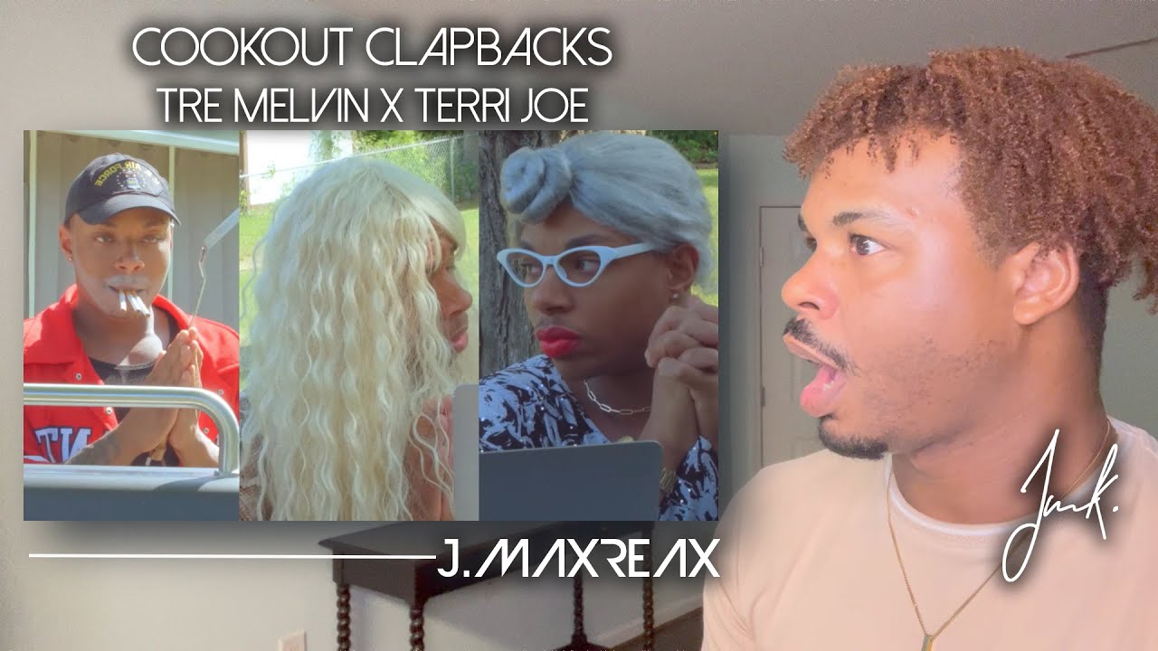 Cookout Clapbacks - Tre Melvin x Terri Joe | REACTION