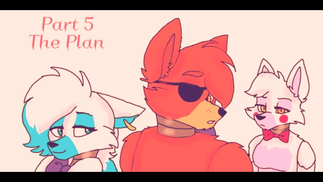 FNAF Series Foxy x Luna (Season 1)(Episode 5)