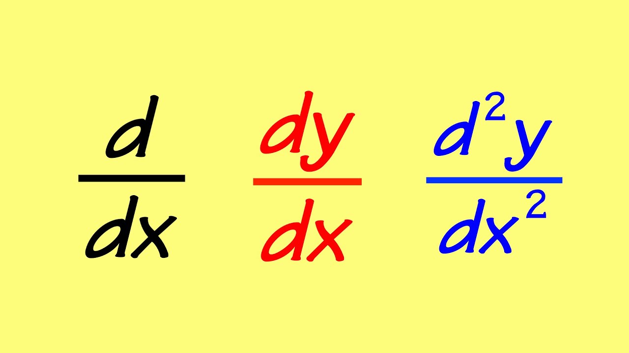 微分符號的差別 d/dx, dy/dx, d^2y/dx^2