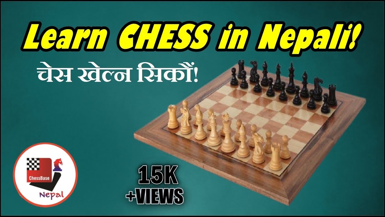 How to Play Chess | Explained in Nepali | नेपाली भाषामा |