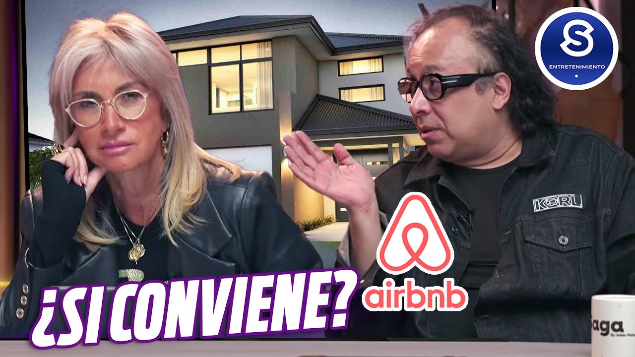 Airbnb, ¿conviene rentar propiedad o invertirlo en cetes? | #SagaEntretenimiento